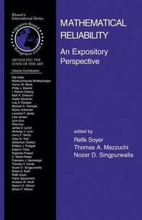 Mathematical Reliability : An Expository Perspective - Refik Soyer