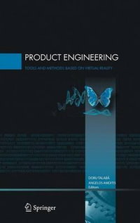 Product Engineering : Tools and Methods Based on Virtual Reality - Doru Talaba