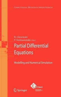 Partial Differential Equations : Modelling and Numerical Simulation - Roland Glowinski