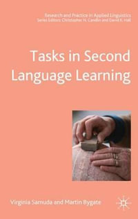 Tasks in Second Language Learning : Research and Practice in Applied Linguistics - Martin Bygate