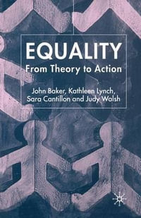 Equality : From Theory to Action - J. Baker