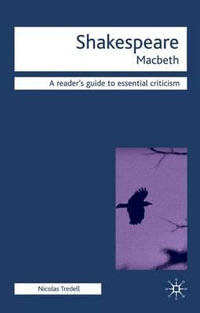 Macbeth : Macbeth - Nicolas Tredell
