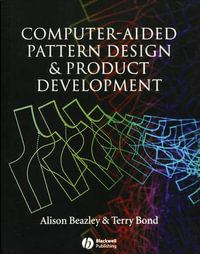 Computer-Aided Pattern Design and Product Development - Alison Beazley
