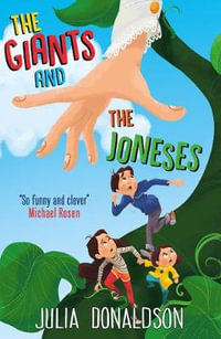 The Giants and the Joneses - Julia Donaldson