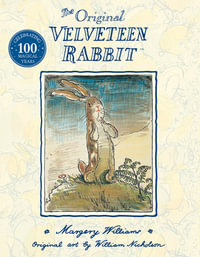 The Velveteen Rabbit - Margery Williams