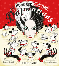 The Hundred and One Dalmations - Peter Bently