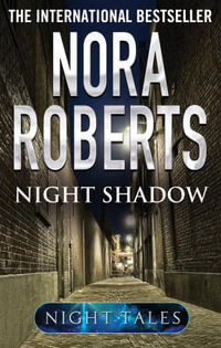 Night Shadow : Night Tales : Book 2 - Nora Roberts