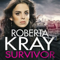 Survivor : A gangland crime thriller of murder, danger and unbreakable bonds - Annie Aldington