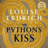 Python's Kiss : Stories - Pallas Erdrich