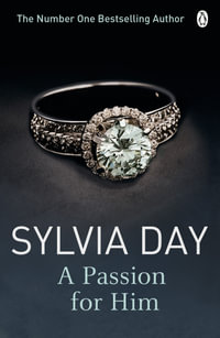A Passion for Him : Georgian Romance - Sylvia Day