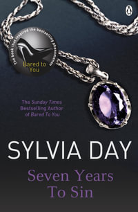 Seven Years to Sin : Historical Romance - Sylvia Day