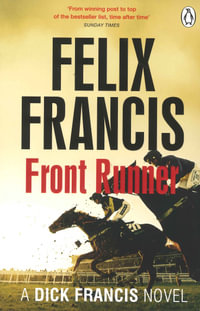 Front Runner : Francis Thriller - Felix Francis