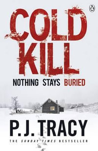 Cold Kill : Twin Cities Thriller - P. J. Tracy