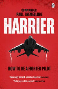 Harrier : How To Be a Fighter Pilot - Paul Tremelling