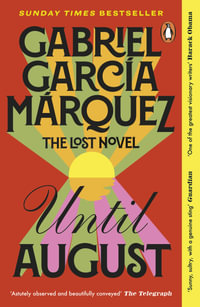 Until August - Gabriel Garcia Márquez