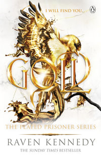 Gold : The next exciting novel in the TikTok-beloved, smash-hit series by the Sunday Times bestseller (Plated Prisoner, 5) - Raven Kennedy