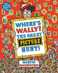 Where's Wally? The Great Picture Hunt : Where's Wally? - Martin Handford