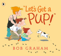 Let's Get a Pup! - Bob Graham