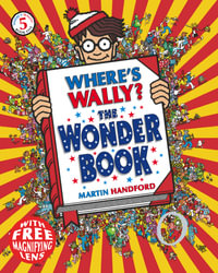 Where's Wally? The Wonder Book : Where's Wally Mini Edition Series : Book 5 - Martin Handford