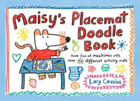 Maisy's Placemat Doodle Book : Maisy - Lucy Cousins