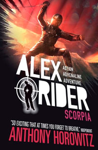 Scorpia : Alex Rider Series : Book 5 - Anthony Horowitz