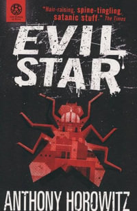 Evil Star : The Power of Five : Book 2 - Anthony Horowitz