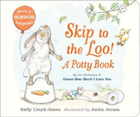 Skip to the Loo! : A Potty Book - Sally Lloyd-Jones