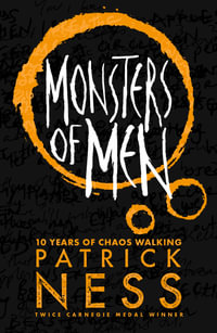 Monsters of Men : Chaos Walking: Book 3 - Patrick Ness