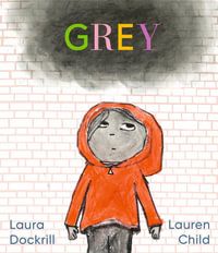 Grey - Laura Dockrill