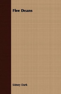 Five Deans - Sidney Dark