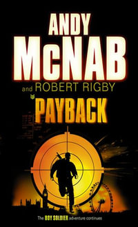 Payback : Boy Soldier : Book 2 - Robert Rigby