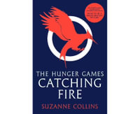 Catching Fire : Hunger Games: Book 2 - Suzanne Collins