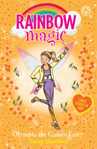 Rainbow Magic: Olympia the Games Fairy: Special : Rainbow Magic - Daisy Meadows