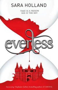 Everless : Book 1 - Sara Holland