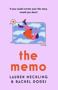 The Memo : An unputdownable page-turner about love and second chances with a twist - Anna Caputo