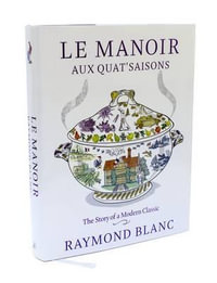 Le Manoir aux Quat'saisons - Raymond Blanc