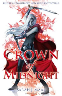 Crown of Midnight : Throne of Glass: Book 2 - Sarah J. Maas
