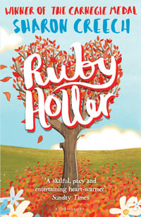 Ruby Holler : WINNER OF THE CARNEGIE MEDAL 2002 - Sharon Creech