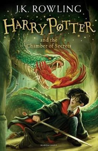 Harry Potter and the Chamber of Secrets : Harry Potter Children's Edition : Book 2 - J. K. Rowling