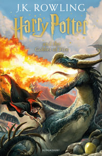 Harry Potter and the Goblet of Fire : Harry Potter Children's Edition : Book 4 - J. K. Rowling