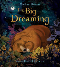The Big Dreaming - Michael Rosen