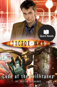 Doctor Who : Code of the Krillitanes - Justin Richards