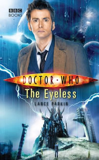 Doctor Who : The Eyeless - Lance Parkin