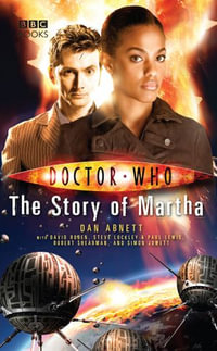 Doctor Who : The Story of Martha - Dan Abnett