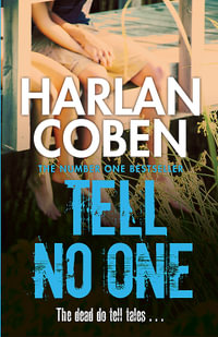 Tell No One : Harlan Corben Titles - Harlan Coben