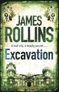 Excavation - James Rollins