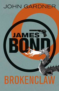 Brokenclaw : James Bond - John Gardner