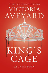 King's Cage : Red Queen: Book 3 - Victoria Aveyard