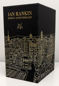 Rebus Anniversary Box Set : Introductions by Jilly Cooper, Mark Lawson and Peter Robinson - Ian Rankin
