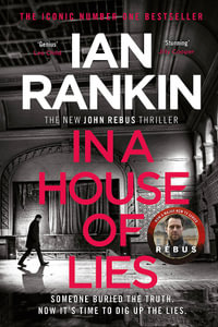 In a House of Lies : Inspector Rebus : Book 22 - Ian Rankin